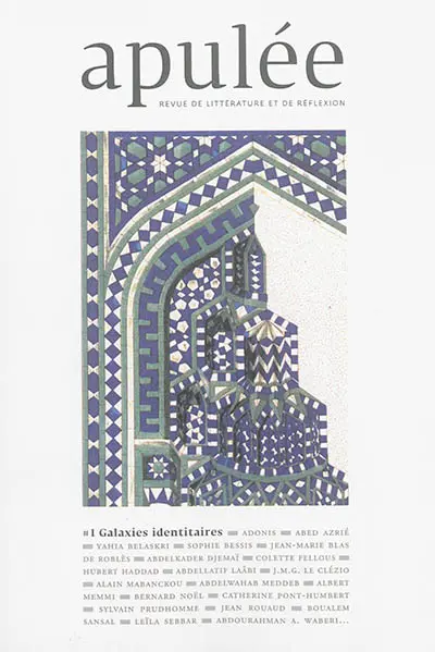 Apulée : revue de littérature et de réflexion, n° 1. Galaxies identitaires