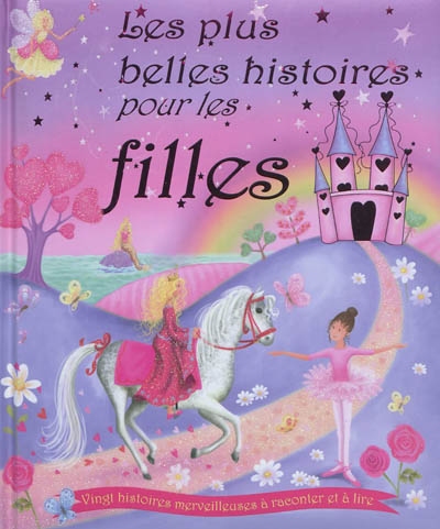 Les plus belles histoires pour les filles