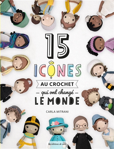 15 icônes au crochet qui ont changé le monde