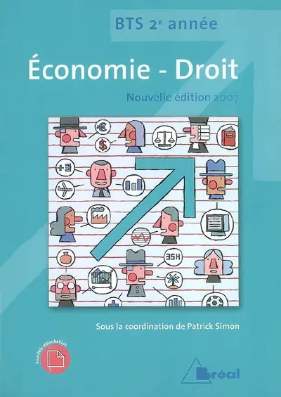 Economie-droit BTS 2e année : manuel de l'élève