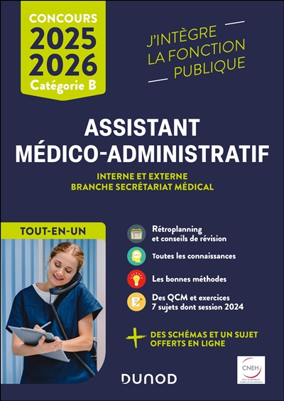 Assistant médico-administratif : concours interne et externe, branche secrétariat médical, catégorie B : 2025-2026