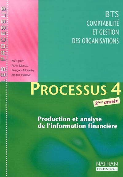 Processus 4 : production et analyse de l'information financière, BTS CGO 2ème année