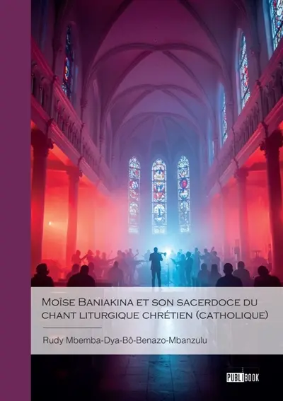 Moïse Baniakina et son sacerdoce du chant liturgique chrétien (catholique)