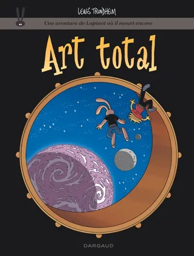 Les aventures de Lapinot. Art total