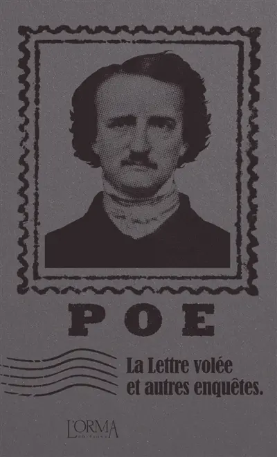 La lettre volée : et autres enquêtes