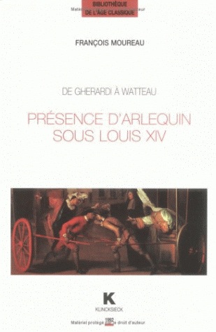 De Gherardi à Watteau : présence d'Arlequin sous Louis XIV