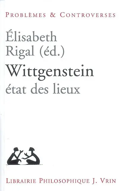 Wittgenstein, état des lieux