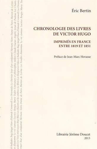 Chronologie des livres de Victor Hugo imprimés en France entre 1819 et 1851