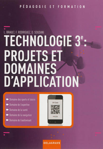 Technologie 3ème : projets et domaines d'application