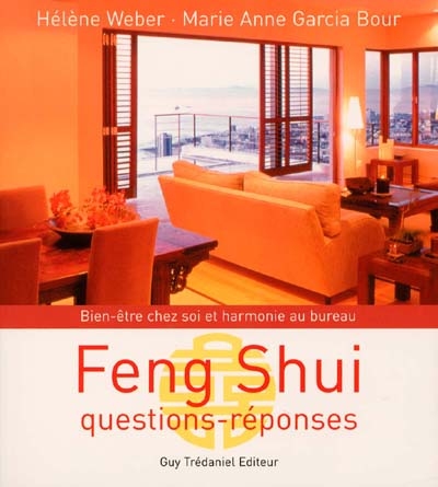 Feng shui : questions-réponses