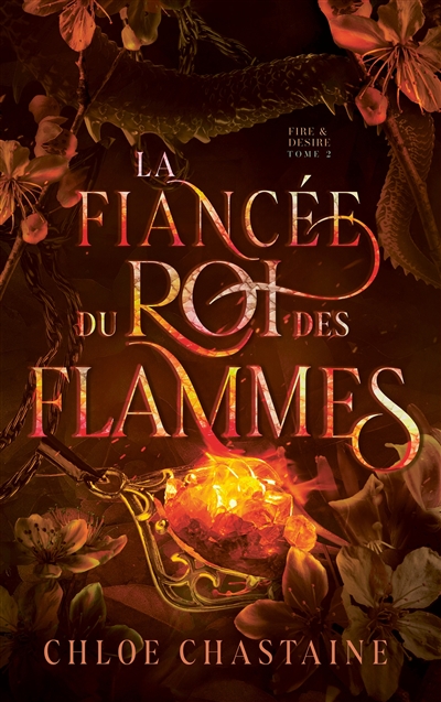 Fire & desire. Vol. 2. La...