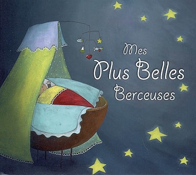 Mes plus belles berceuses