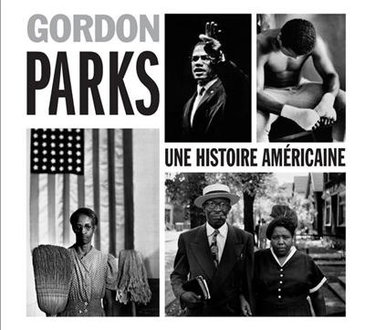 Gordon Parks : une histoire américaine : exposition, Arles, Magasin électrique-Parc des Ateliers SNCF, du 1er juillet ai 22 septembre 2013