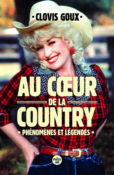 Au coeur de la country : légendes et phénomènes