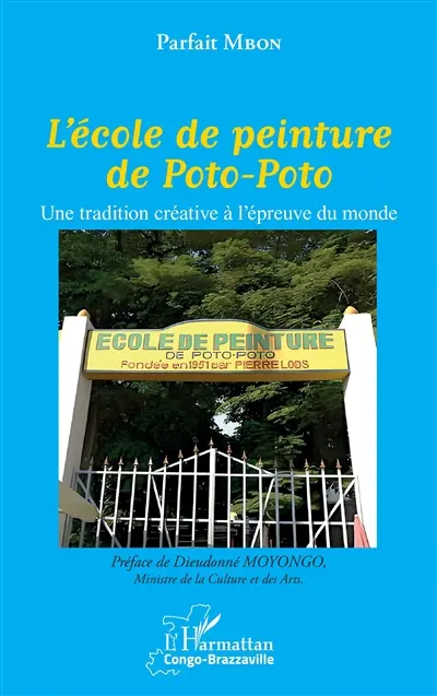 L'école de peinture de Poto-Poto : une tradition créative à l'épreuve du monde