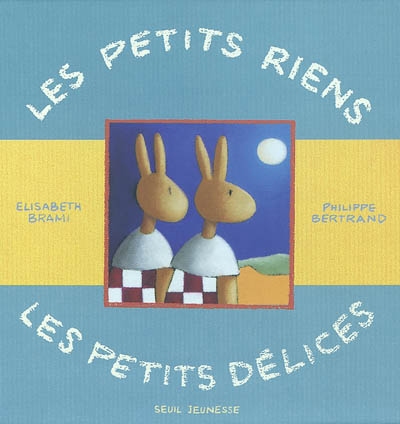 Les petits riens, les petits délices