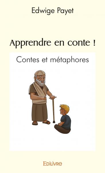Apprendre en conte ! :...