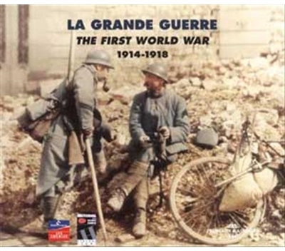 La Grande guerre. Vol. 1. The first World war. Vol. 1
