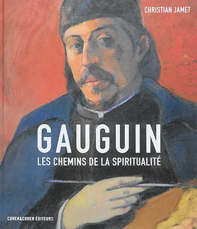 Gauguin : les chemins de la spiritualité