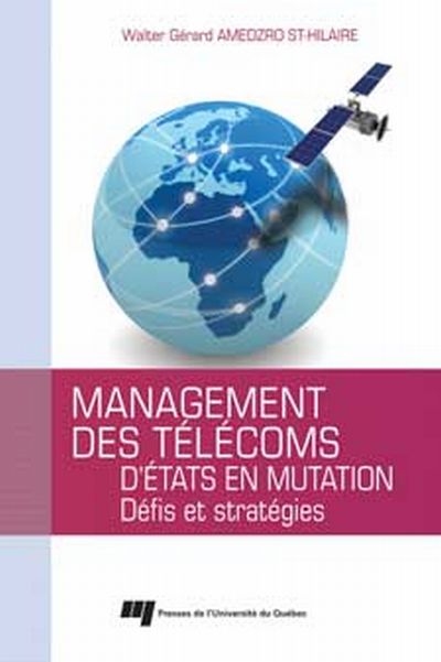 Management des télécoms d'États en mutation : défis et stratégies