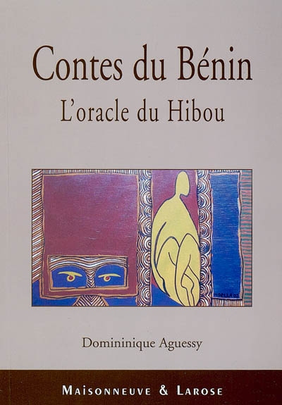 Contes du Bénin : l'oracle du hibou