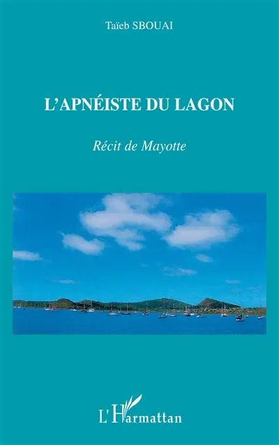 L'apnéiste du lagon : nouvelles de Mayotte