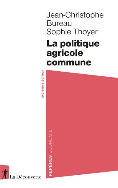 La politique agricole commune
