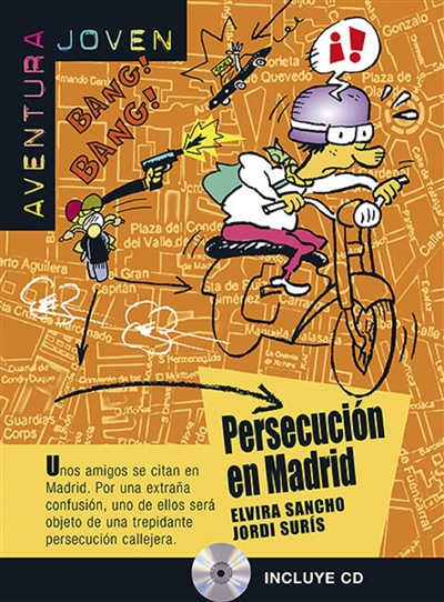Aventura joven. Persecucion en Madrid : nivel A1