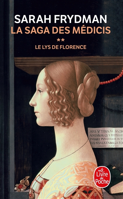 La saga des Médicis. Vol. 2. Le lys de Florence