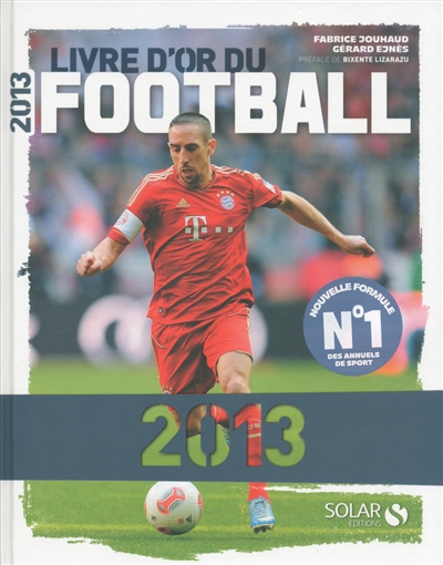 Le livre d'or du football : 2013