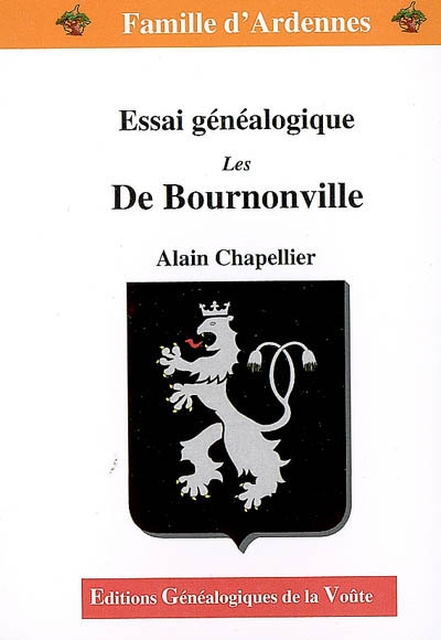 Les De Bournonville : essai généalogique
