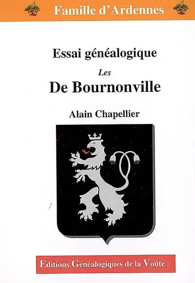 Les De Bournonville : essai généalogique