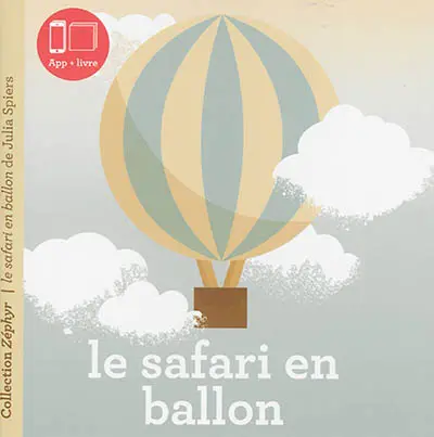 Le safari en ballon
