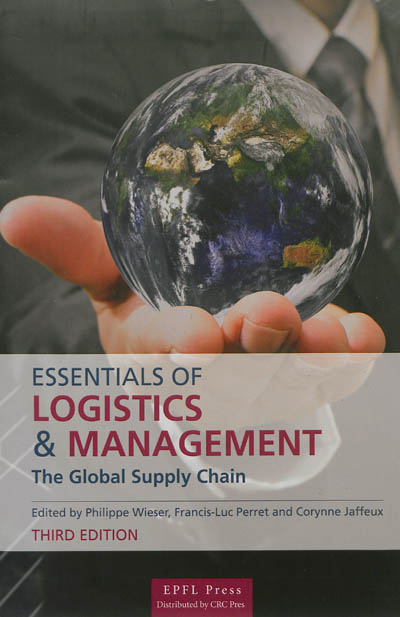 Essentials of logistics & management : the Global Supply Chain