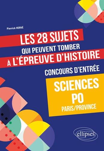 Les 28 sujets qui peuvent tomber à l'épreuve d'histoire, concours d'entrée Sciences Po Paris-province