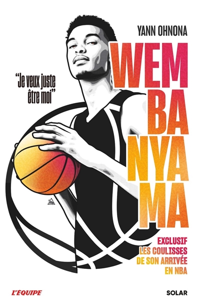Wembanyama : exclusif, les coulisses de son arrivée en NBA