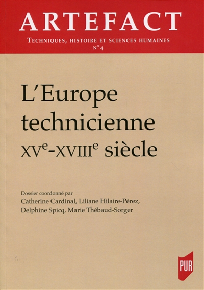 Artefact, n° 4. L'Europe technicienne : XVe-XVIIIe siècle