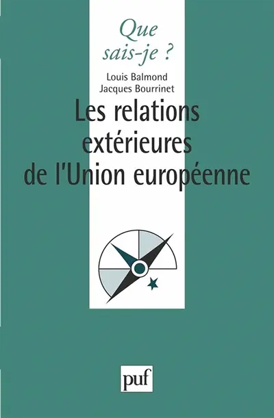 Les relations extérieures de l'Union européenne