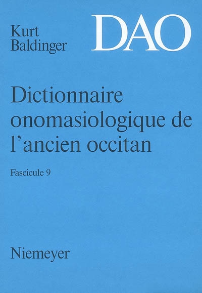 Dictionnaire onomasiologique de l'ancien occitan : DAO. Vol. 9
