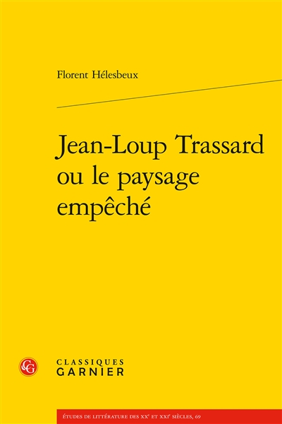 Jean-Loup Trassard ou Le paysage empêché
