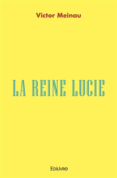 La reine lucie