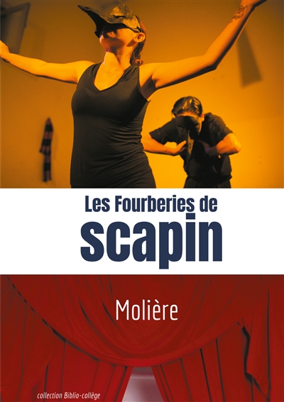 Les Fourberies de Scapin :...