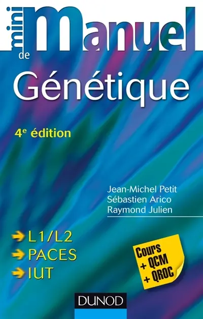 Mini-manuel de génétique : cours + QCM-QROC
