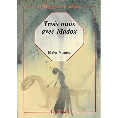 Trois nuits avec Madox