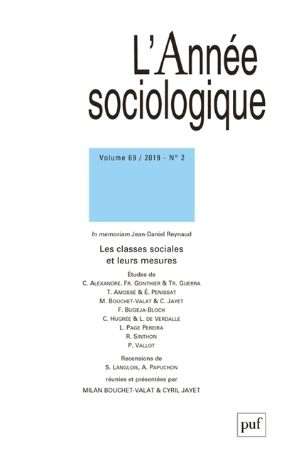 Année sociologique (L'), n° 2 (2019). Les classes sociales et leurs mesures