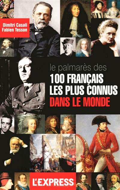 Le palmarès des 100 Français les plus connus dans le monde