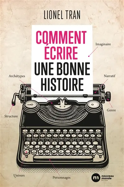 Comment écrire une bonne histoire Comment écrire une bonne histoire