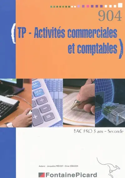 TP activités commerciales et comptables : bac pro 3 ans, seconde