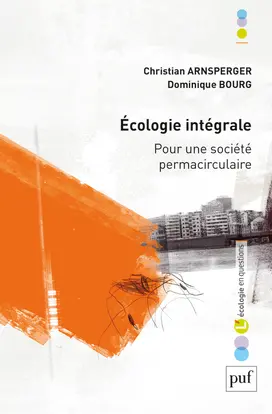 Ecologie intégrale : pour une société permacirculaire