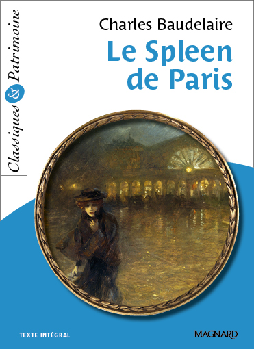 Le spleen de Paris : texte intégral